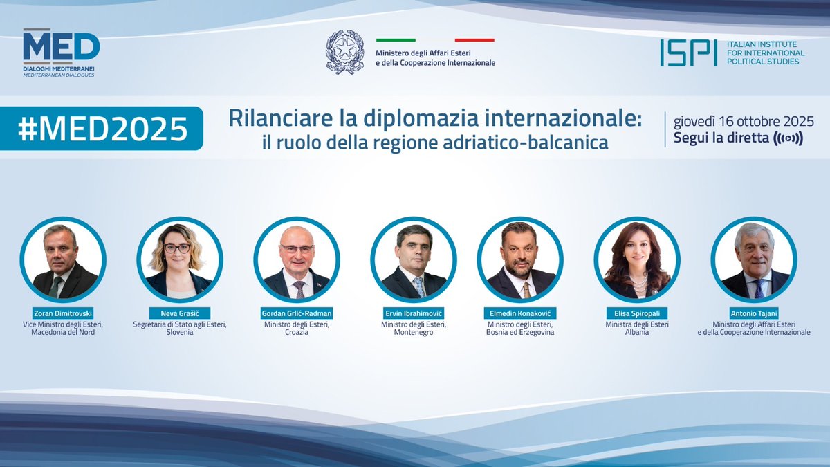 Farnesina 🇮🇹 (@italymfa) on Twitter photo 🔴#MED2025| Al panel intitolato “Rilanciare la diplomazia internazionale: il ruolo della regione adriatico-balcanica” intervengono VM Esteri 🇲🇰 <a href="/ZDimitrovski64/">Zoran Dimitrovski</a>, SdS Esteri 🇸🇮 <a href="/NevaGrasic/">Neva Grašič</a>, e i Ministri degli Esteri 🇭🇷 <a href="/grlicradman/">Gordan Grlić Radman</a>, 🇲🇪 <a href="/ErvinIbrahimov1/">Ervin Ibrahimovic</a>, 🇧🇦 <a href="/DinoKonakovic/">Elmedin Dino Konaković</a> e 🇦🇱 🔴#MED2025| Al panel intitolato “Rilanciare la diplomazia internazionale: il ruolo della regione adriatico-balcanica” intervengono VM Esteri 🇲🇰 <a href="/ZDimitrovski64/">Zoran Dimitrovski</a>, SdS Esteri 🇸🇮 <a href="/NevaGrasic/">Neva Grašič</a>, e i Ministri degli Esteri 🇭🇷 <a href="/grlicradman/">Gordan Grlić Radman</a>, 🇲🇪 <a href="/ErvinIbrahimov1/">Ervin Ibrahimovic</a>, 🇧🇦 <a href="/DinoKonakovic/">Elmedin Dino Konaković</a> e 🇦🇱