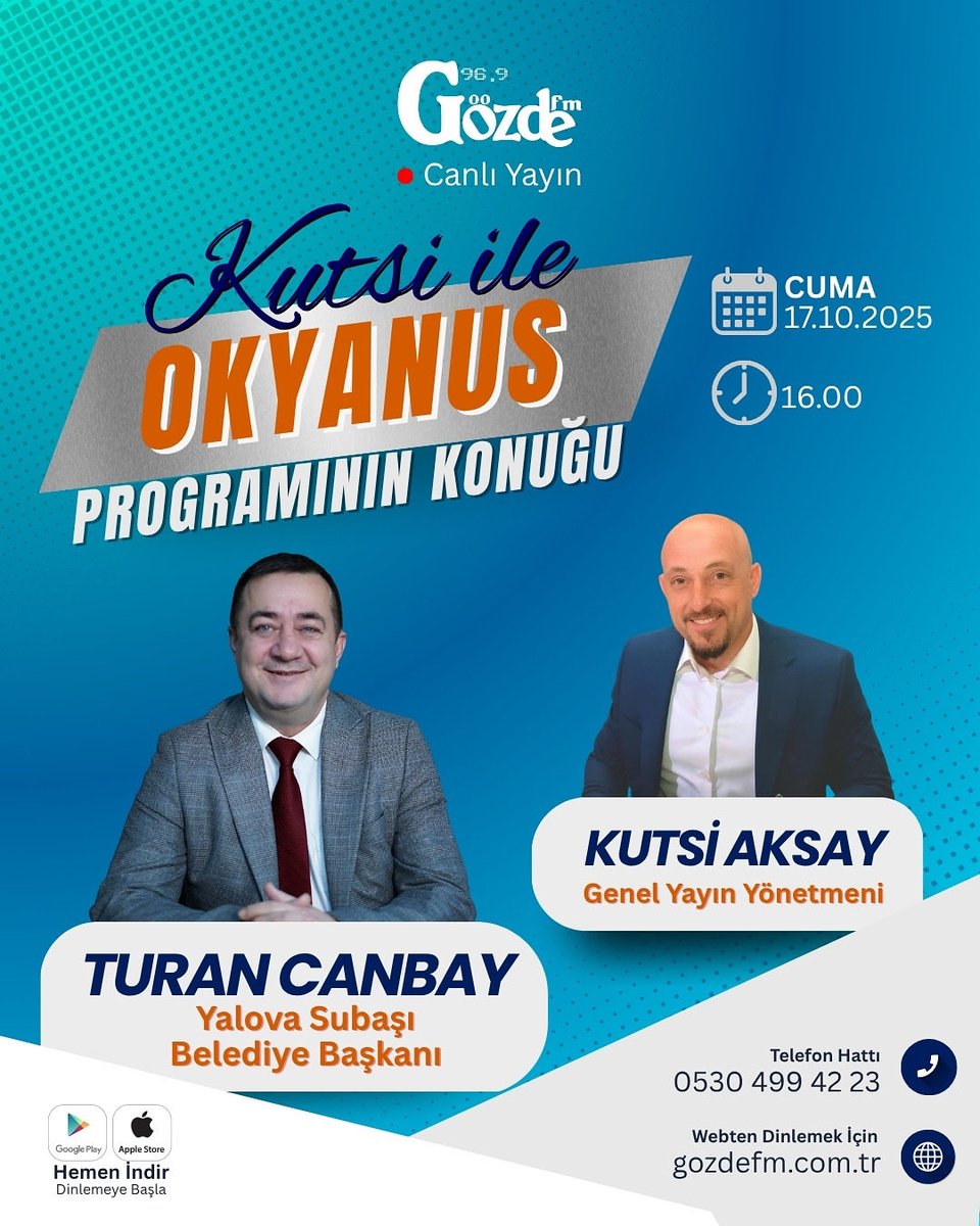 Yalova Gözde FM de Kutsi ile Okyanus Programının yarın Cuma günkü konuğu Yalova Subaşı Belediye Başkanı Turan CANBAY olacak. 96.9 Frekansından gozdefm.com.tr den ve Akıllı Telefonlarınızdaki Aplikasyonlarımızdan dinleyebilirsin.