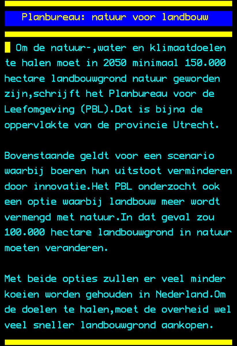 Doelen halen door boeren te laten verdwijnen en dan NEP natuur maken. Welke amateurs zitten bij het planbureau misschien google gebruiken om te kijken wat natuur is. Hierbij; Natuur omvat alles op aarde wat niet door de mens is gemaakt, zoals planten, dieren, landschappen.