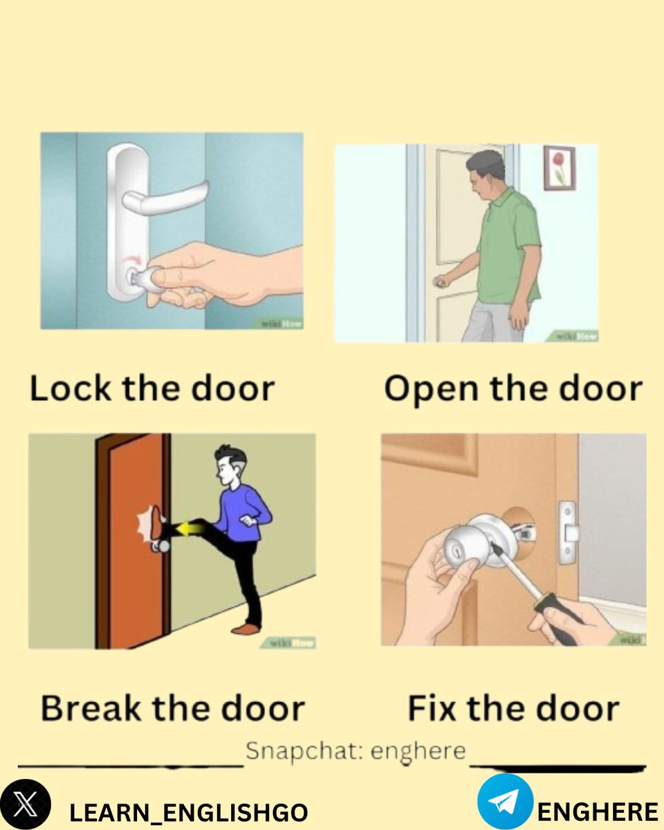 Learn_Englishgo's tweet image. عبارات تستخدمها مع door الباب
Lock the door
أغلق الباب
Open the door
افتح الباب
Break the door
يكسر الباب
Fix the door.
يصلح الباب
Knock on the door
يطرق علي الباب
تابعنا الان علي قناة التلقرام