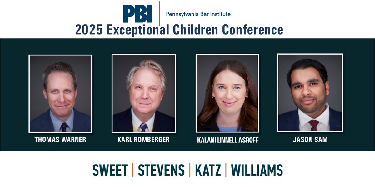 Tom Warner, Karl Romberger, Kalani Linnell Asroff, and Jason Sam will play key roles at the 2025 Pennsylvania Bar Institute Exceptional Children’s Conference. Learn more here: sweetstevens.com/newsroom/excep…

#Pennsylvania #Special #Education #Law #PBI #ExceptionalChildrenConference