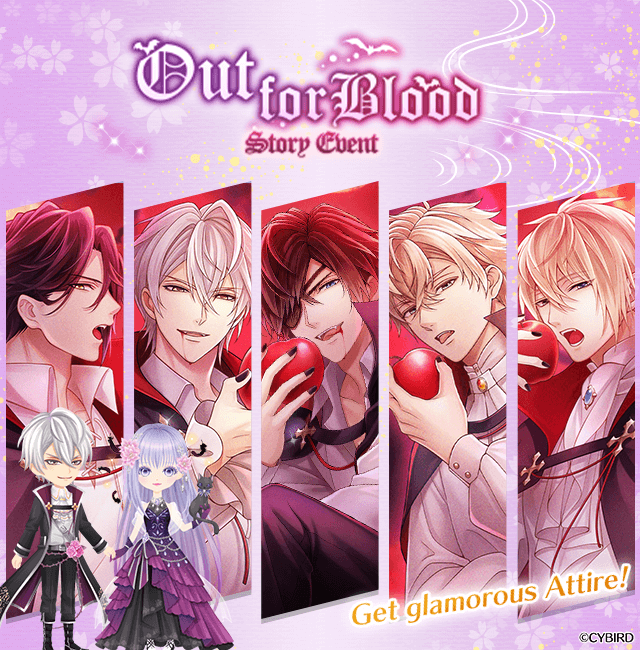 When your lover gets hit a mysterious illness that makes him lust for blood~YOUR blood 🤤🩸

Will you give in to the temptations of your vampire-turned man?😏👄

Join Story Event, 🧛🏻‍♀️Out for Blood🧛🏻‍♀️ just in time for spooky season!

#ikesen 
#otome
