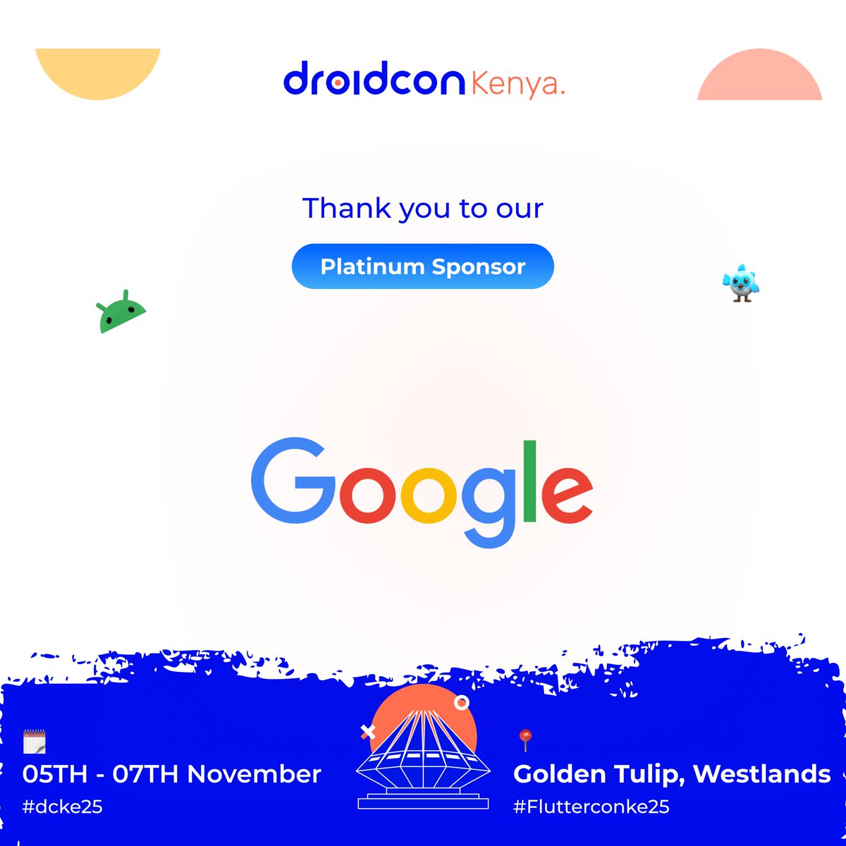 droidconke's tweet image. 🎉 PLATINUM SPONSOR ANNOUNCEMENT!
We're honored to welcome Google back as the Platinum Sponsor for #dcke25! 🚀
But here's the incredible part: As we celebrate our 6th edition, Google has been with us for ALL 6 editions since 2018!
That's unwavering commitment to Africa's Android…