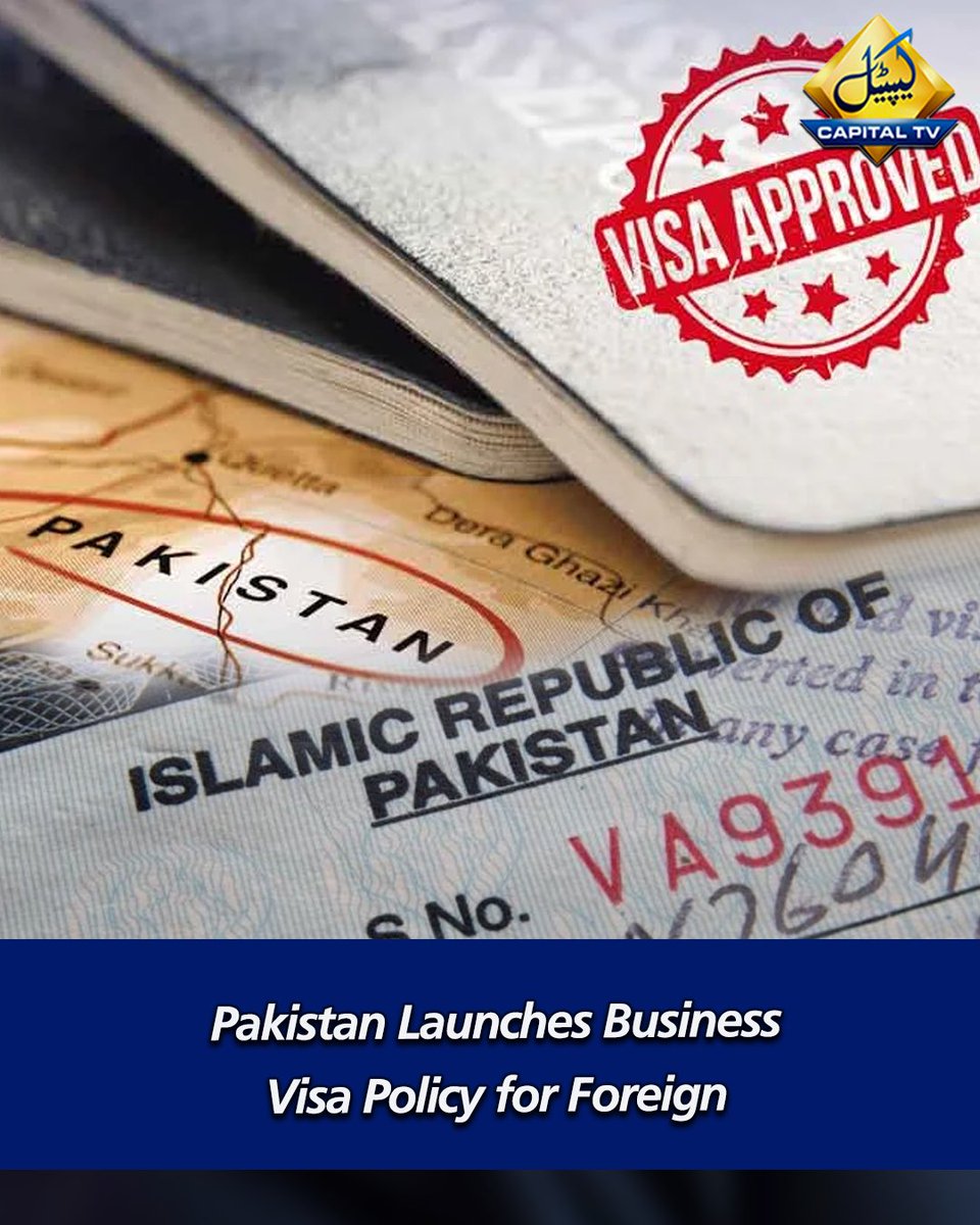 CapitalTVLive's tweet photo. The Islamabad government has approved a new business visa policy to facilitate foreign investors and entrepreneurs

#PakistanBusinessVisa #ForeignInvestment #AfghanTraders #BusinessPolicy #TradeReforms #PakistanEconomy #InvestmentOpportunities  #EconomicGrowth #CapitalTV https://t.co/3B4Z3rnb5j