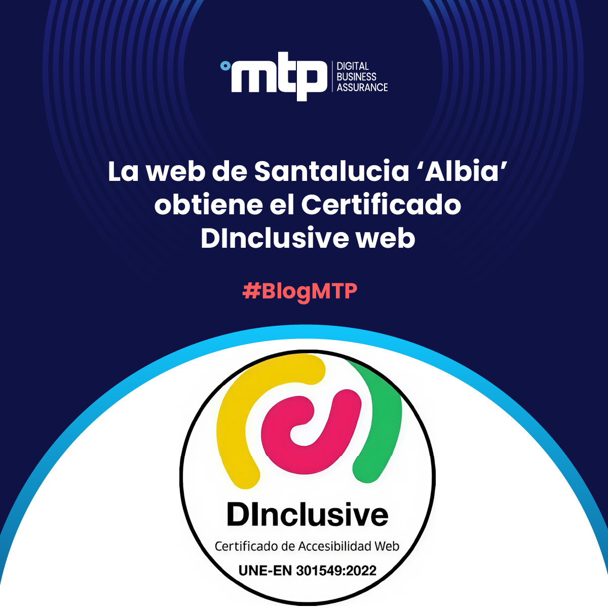 MTPdba's tweet image. La web de @GrupoAlbia, perteneciente a Santalucía, ha obtenido el certificado DInclusive Web otorgado por MTP, un reconocimiento que acredita el cumplimiento de los más altos estándares de accesibilidad digital. Te lo contamos en el #BlogMTP 👉bit.ly/3WF5EKF