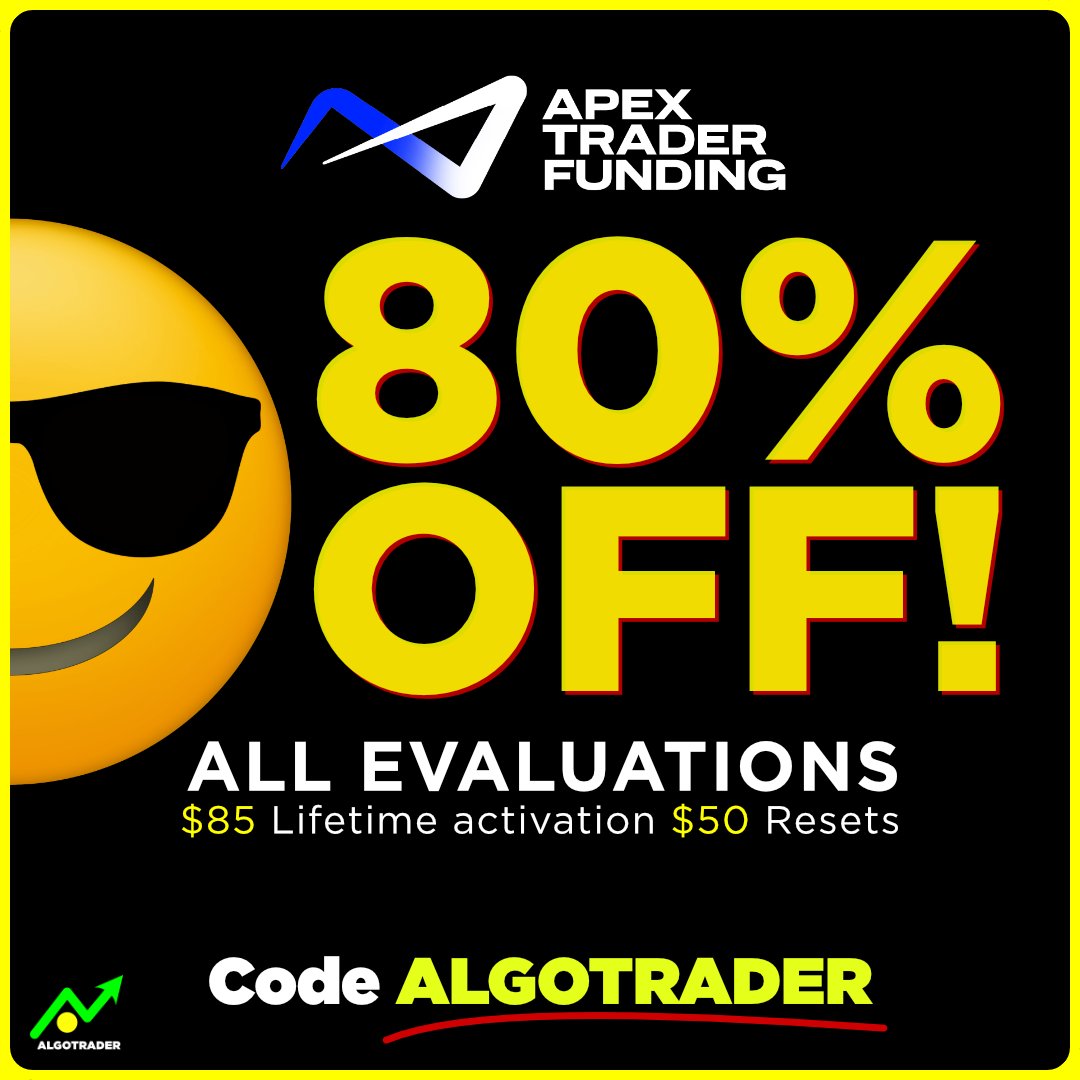 🚨Last Day to save at Apex Trader Funding!

All evaluations 80% off and the 150, 250 + 300K  are all $79. Lifetime activation is a flat $85 for any account size.

Use code ALGOTRADER at Apex
tinyurl.com/ApexDiscounts

⏰ Don't wait on this, promo ends Thursday Oct 16 @ 11:59 PM EST