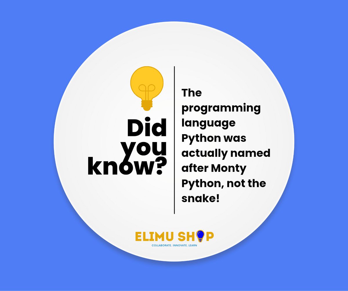 elimu_shop's tweet image. Did you know? 💡 The programming language Python was actually named after Monty Python, not the snake! 🐍💻
#STEMFacts #ElimuShop #CodingFun #STEMLearning #InnovationInAction