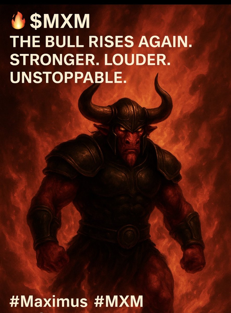 🔥 $MXM — The bull rises again.
Stronger. Louder. Unstoppable.
#Maximus #MXM #SolanaMeme #BullOfTheBullRun #Crypto