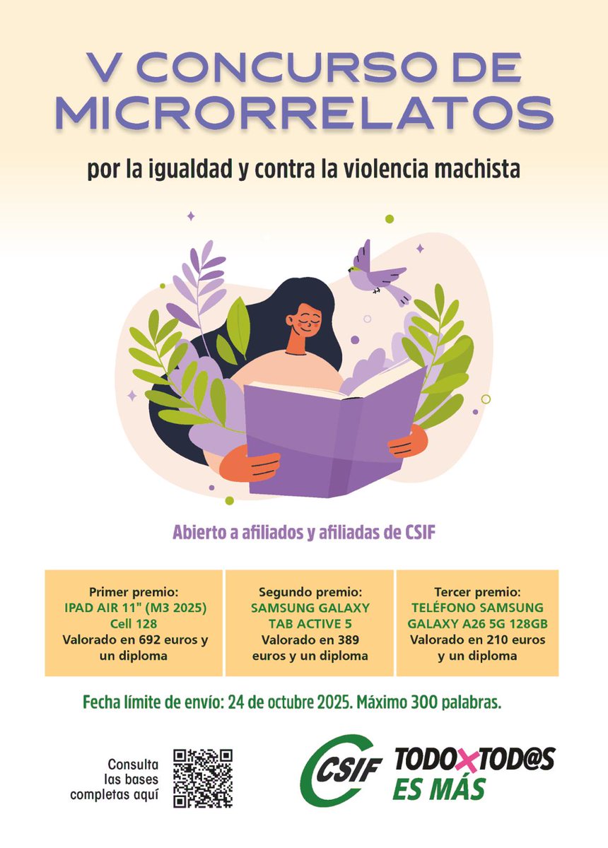 📚 V Concurso de microrrelatos de CSIF por la igualdad y contra la violencia machista 💜

👥 Abierto a afiliados y afiliadas de toda España
📝 Máximo 300 palabras
🗓️ Plazo de envío: hasta el 24 de octubre de 2025

¡Anímate a participar!

🔗 Toda la info + bases: