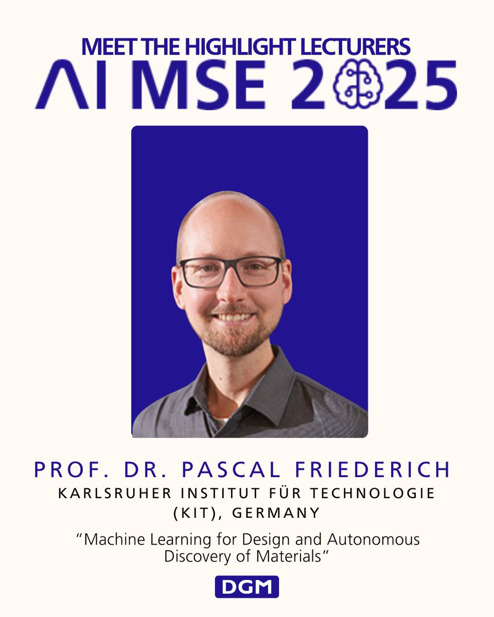 #𝗔𝗜𝗠𝗦𝗘𝟮𝟬𝟮𝟱 Voices – Prof. Dr. Pascal Friederich (<a href="/KITKarlsruhe/">Shmoopy</a>) 🗣 “Machine Learning for Design and Autonomous Discovery of Materials” 📅 Nov 18–19, 2025 | Bochum &amp; Online 👉 dgm.de/aimse/2025 #AIMSE2025 #DGM