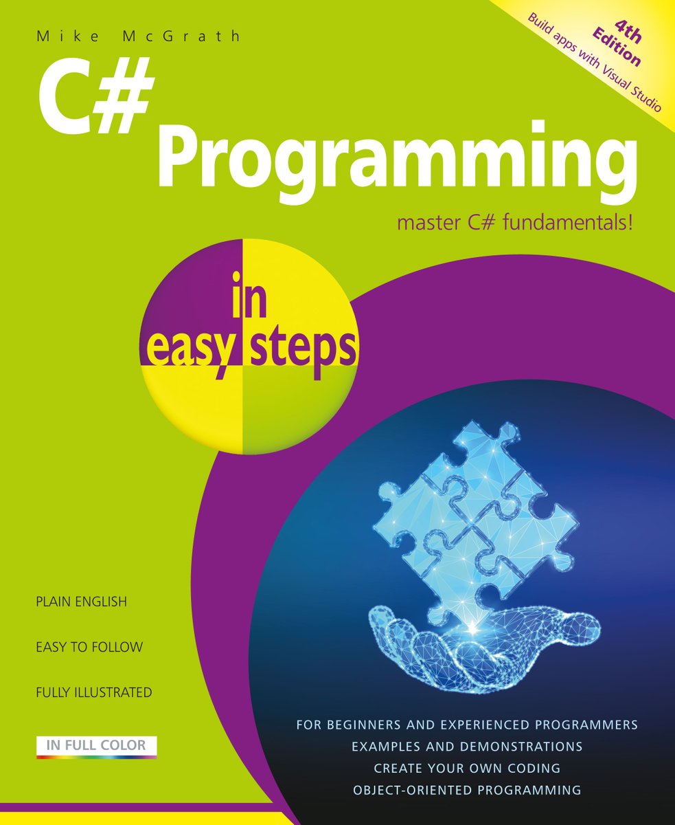 InEasySteps's tweet image. Just published: the paperback edition of C# Programming in easy steps, 4th edition – £14.99. Also available as an ebook.
ineasysteps.com/qu1f
#CSharp #DotNet #programming #coding #beginner #book #ebook