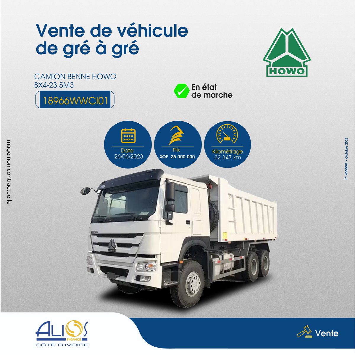 🚨 Camion Benne HOWO à vendre ! 🚛
Saisissez l’opportunité avec Alios Finance Côte d’Ivoire.
💰 25 000 000 FCFA
⏳ Offre valable jusqu’au 21/10/2025
📩 Envoyez votre offre à : propositionachats.ci@alios-finance.com
📍 Zone 3B, Abidjan
#AliosFinance #VenteDeBien #CamionHOWO #CIV