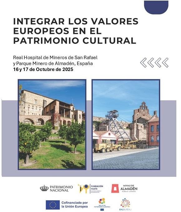 PatrimNacional's tweet photo. ¡#IVEPC en Almadén!🇪🇺
🗓️16 y 17 Oct.

Liderado por la @fundacionyuste, este encuentro en el Real Hospital de Mineros explorará estrategias para integrar los #ValoresEuropeos en sitios con el Sello de Patrimonio Europeo (SPE), como el Parque Minero.

👉https://t.co/iRoFYin1yZ https://t.co/dO9g89ftXL
