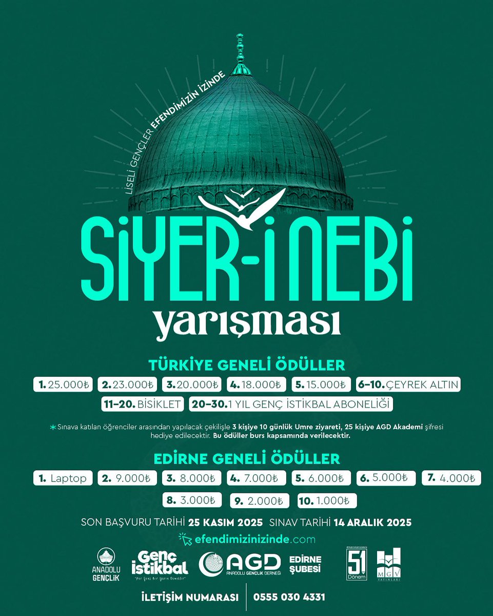 agdedirne's tweet photo. 📍Liseli Gençler Efendimizin İzinde Siyer-i Nebi Yarışması 2025
Kaybedeni olmayan, kazanımları ömür boyu hayatımızı şekillendirecek Siyer-i Nebi Yarışmasına https://t.co/7x8SCDQHRZ adresinden kayıt olabilirsiniz.
📆Son başvuru tarihi: 25 Kasım 2025
✒️Sınav tarihi: 14 Aralık 2025 https://t.co/tY76OCECzS