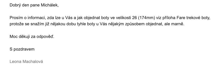 Tohle je kouzelné. 😍 

Pro potřeby knížky „Vzhůru do (responzivního) designu“ jsem dělal demo web s prodejem dětských trekových bot Fare. 

Po osmi letech mi píše mi totiž zákaznice, která se boty u mě snaží objednat, ale nějak jí to nefunguje. 😅