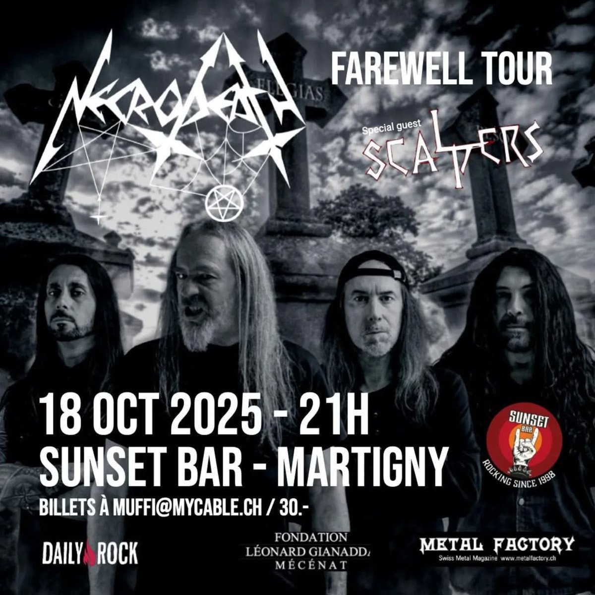 Sabato 18 ottobre 2025 Necrodeath live al Sunset Bar di Martigny, per l'ultima data in Svizzera.
Prevendite ancora disponibili a questo link: listwr.com/AjqUw0 o via mail scrivendo a muffi@mycable.ch
Link evento: facebook.com/events/1818287…

WE - Live Agency

#necrodeath