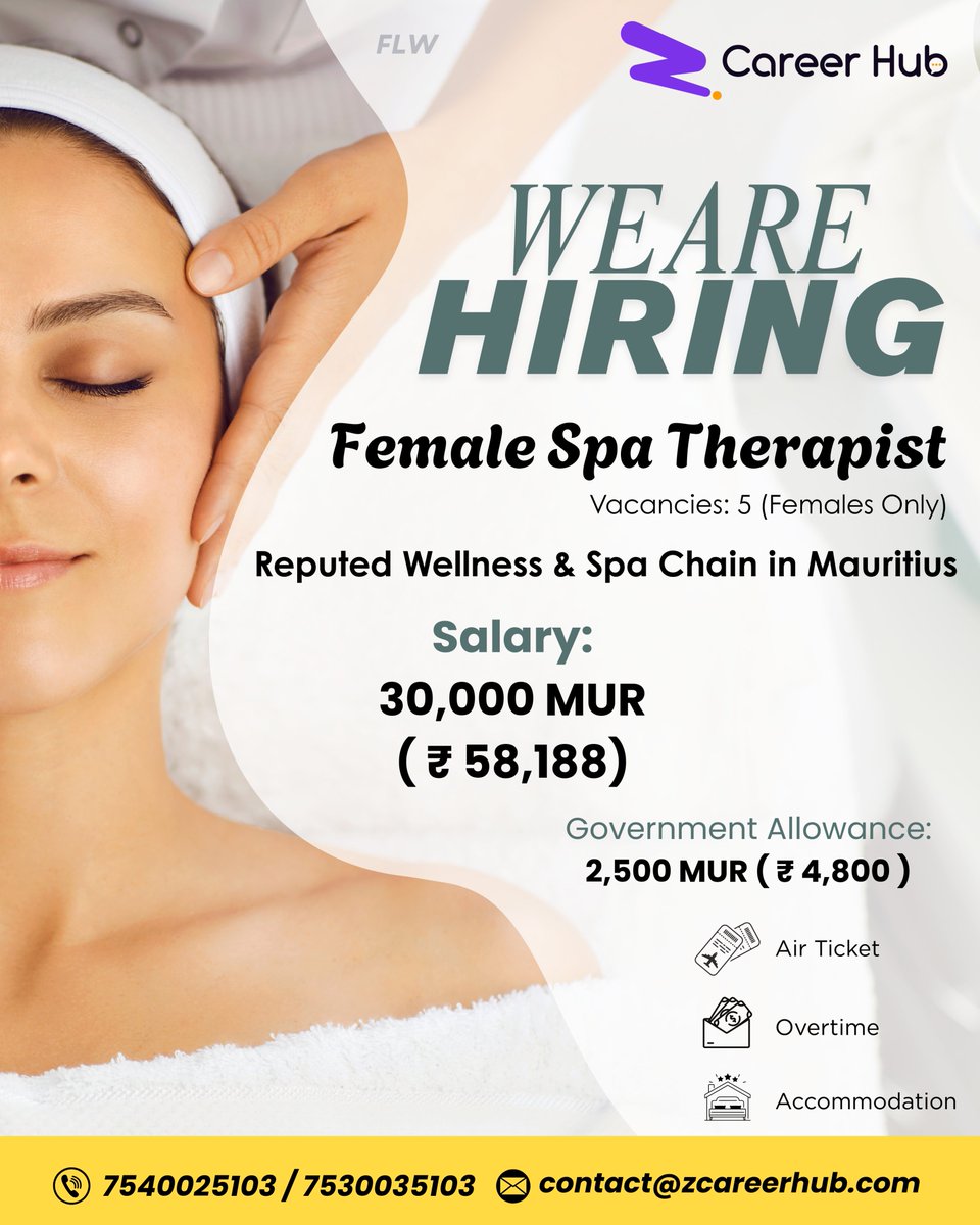 z_careerhub's tweet image. 💆‍♀️ Hiring Female Spa Therapists – Mauritius 🇲🇺
💰 30K MUR + Govt. Allowance
🌺 Work at top Wellness &amp;amp; Spa Chain
🏠 Stay | 💵 OT | ✈️ Ticket provided
📞 7540025103 / 7530035103
📧 contact@zcareerhub.com
#MauritiusJobs #SpaTherapist #CareerHub #WorkAbroad