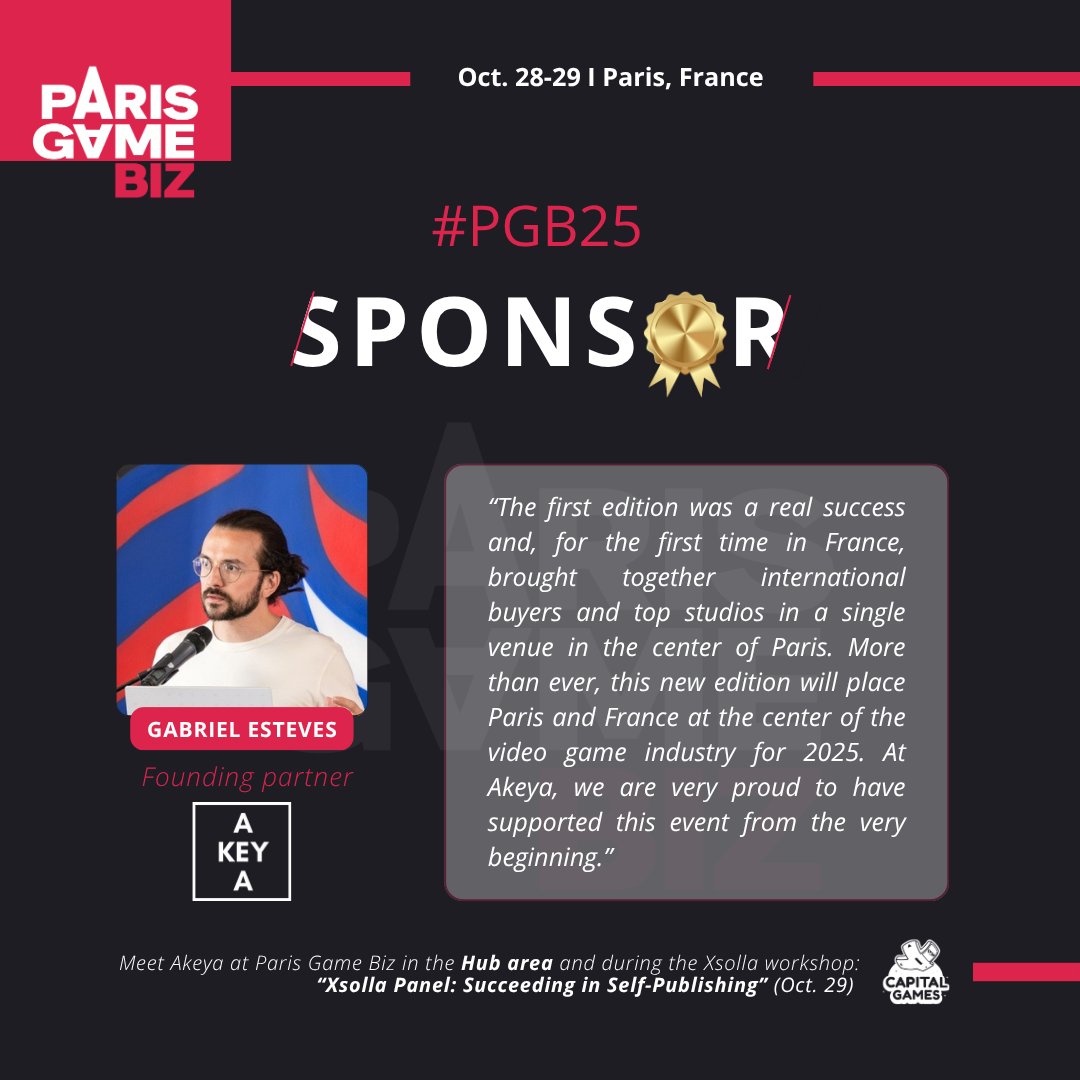 📢 A word from our sponsor Akeya!
🎮 Meet the consulting firm during #PGB25 in the Hub area to discuss legal challenges: IP, publishing contracts, GDPR &amp; more
📅 Don't miss Gabriel Esteves at the “<a href="/Xsolla/">Xsolla</a> panel: Succeeding in Self-Publishing"
→Oct 29 | 4:30 PM (via MeetToMatch)