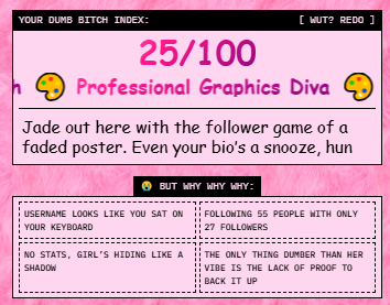 mdwazido's tweet photo. I'm 25% Dumb B*tch.
Checks out.
What's your DBI? @vana #datarevolution https://t.co/m8pdkigT89