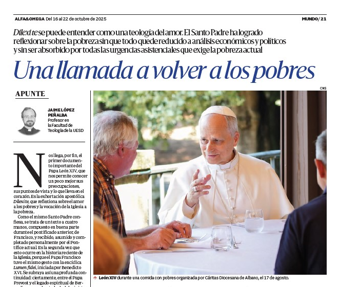 "Una llamada a volver a los pobres",
mi lectura de Dilexi Te en <a href="/alfayomegasem/">Alfa y Omega</a> alfayomega.es