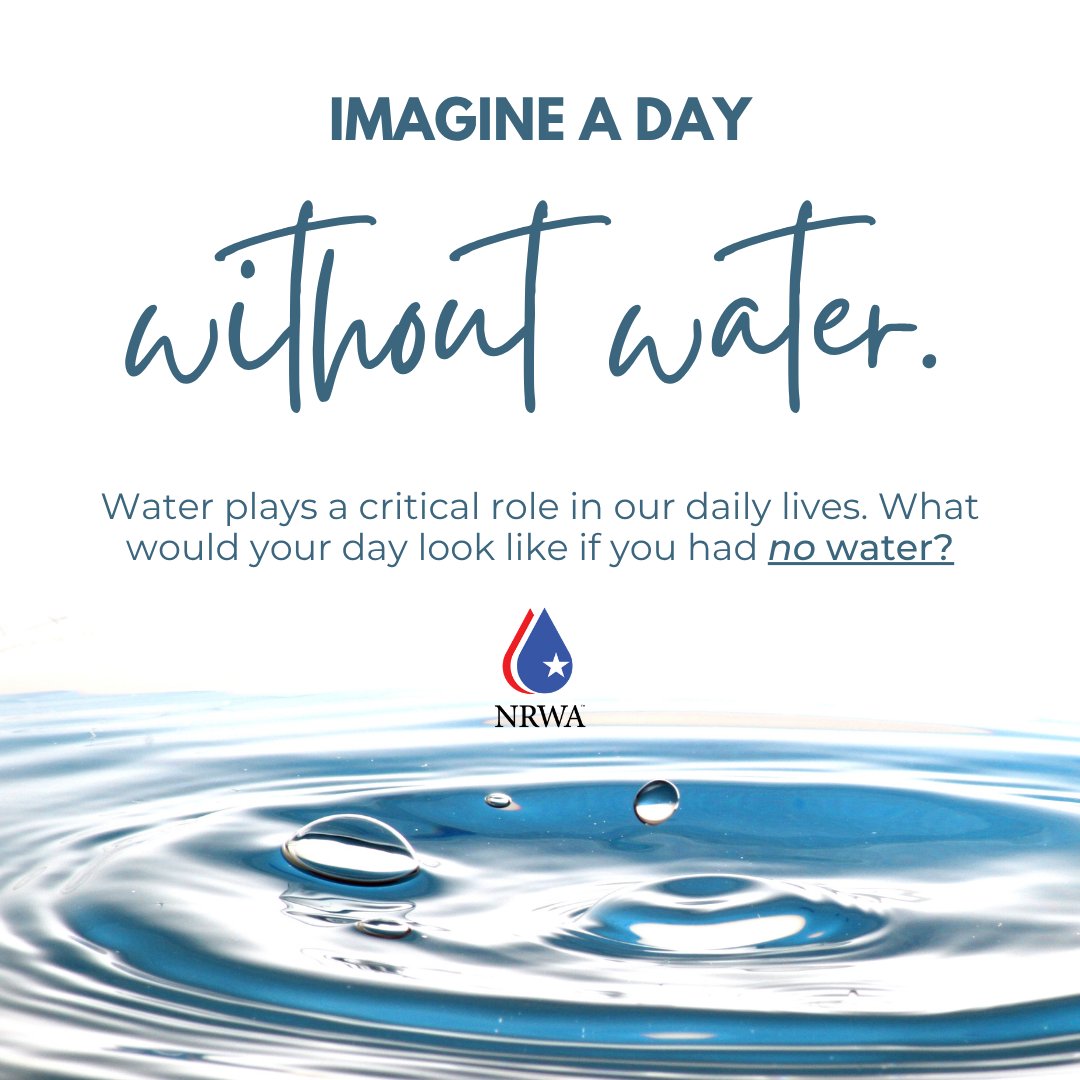 Join NRWA and other leaders on the Value of Water Campaign Steering Committee today for #ImagineADayWithoutWater.

The message is simple: water can’t be taken for granted. Let’s make sure no one has to experience a day without it.