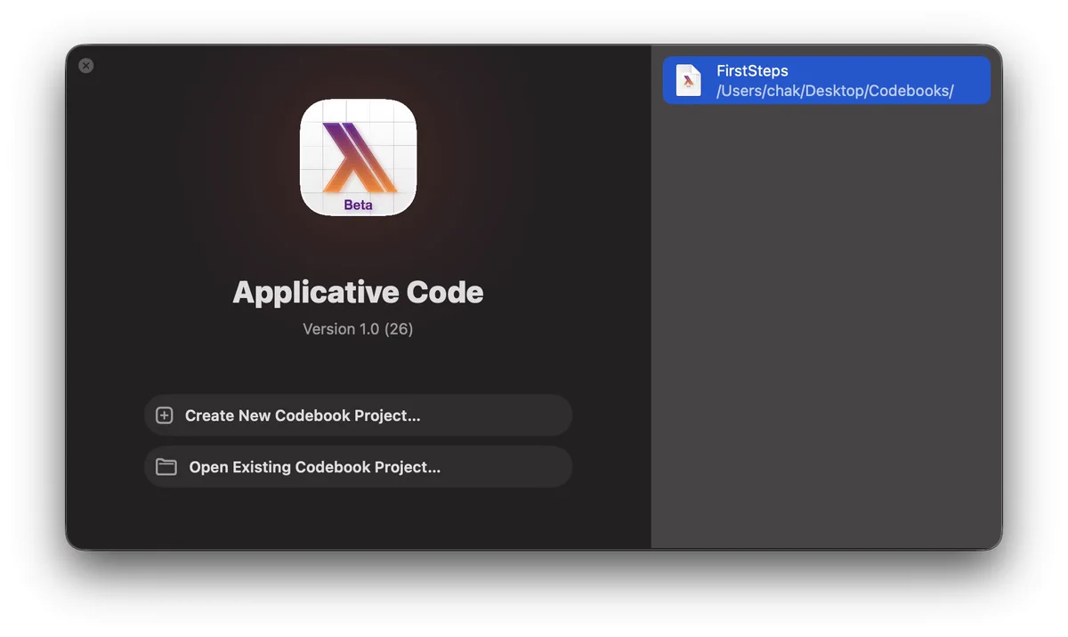 Window with an icon and the text “Applicative Code” with two buttons beneath. On the right side a list of recent projects.