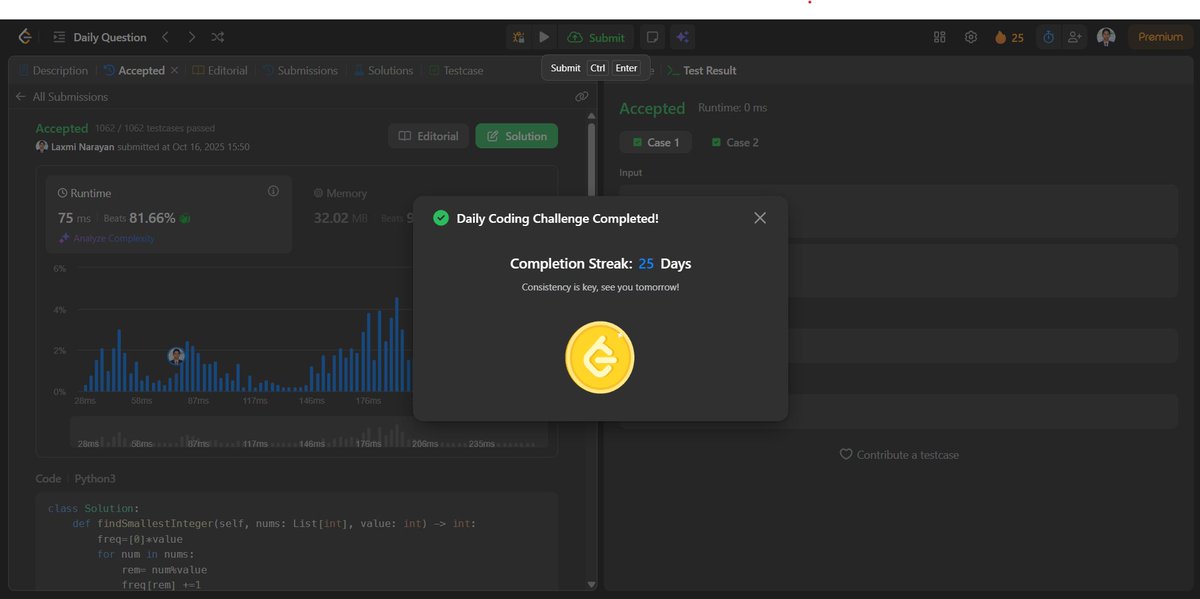 _Laxminarayan87's tweet image. ๐ Day 25 of my #LeetCode streak! Solved LeetCode 2598 โ โSmallest Missing Non-Negative Integer After Operationsโ ๐ทMath + logic combo = pure brain workout ๐ท #LeetCode #100DaysOfCode #BuildInPublic #DSA #CodingJourney
@_Laxminarayan87