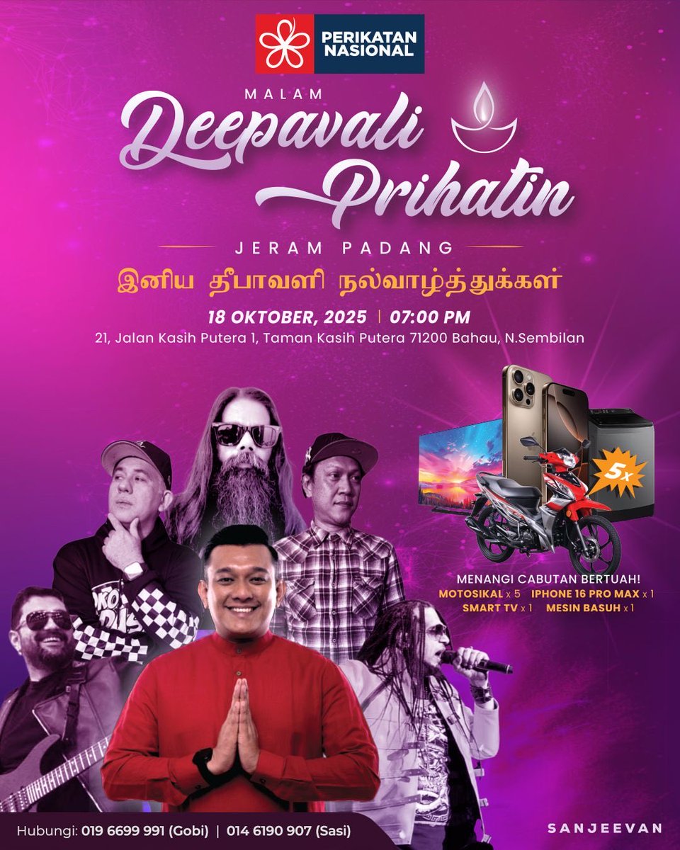 MALAM DEEPAVALI PRIHATIN JERAM PADANG 

TARIKH: 18 OKTOBER 2025 (SABTU) 
MASA: 7:00 MALAM |
TEMPAT: PEJABAT PENYELARAS PERIKATAN NASIONAL DUN JERAM PADANG 
📍 21, Jalan Kasih Putera 1, Taman Kasih Putera, Bahau, Negeri Sembilan. (maps.app.goo.gl/Mo217wKQUTfqm6…) 

Deepavali bukan sekadar