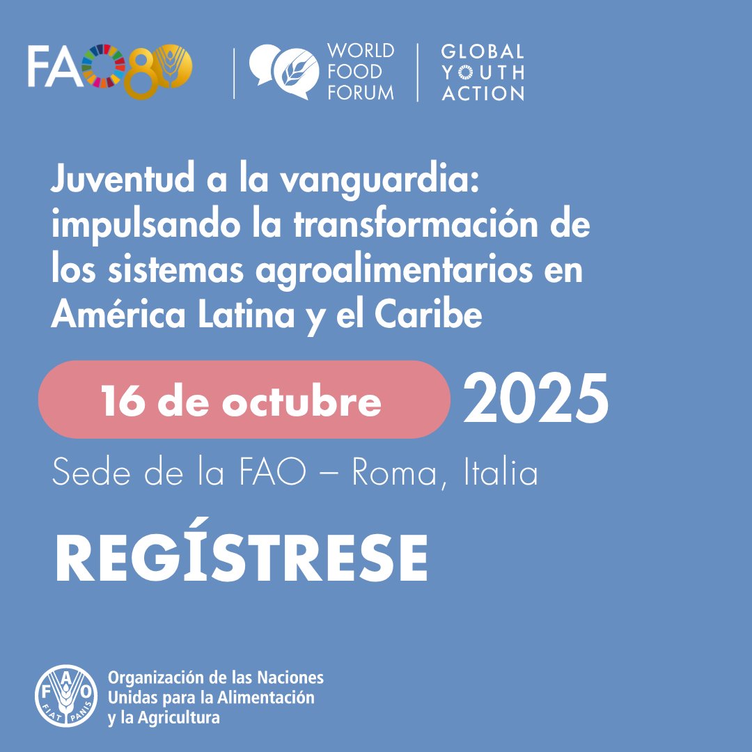 💬 Juventud a la vanguardia: impulsando la transformación de los sistemas agroalimentarios en América Latina y el Caribe

Un diálogo intergeneracional entre gobiernos y jóvenes para construir un futuro sostenible 🌎

🗓️ 16 de oct | ⏰09:30 (UTC-3)

bit.ly/46UQq8Y