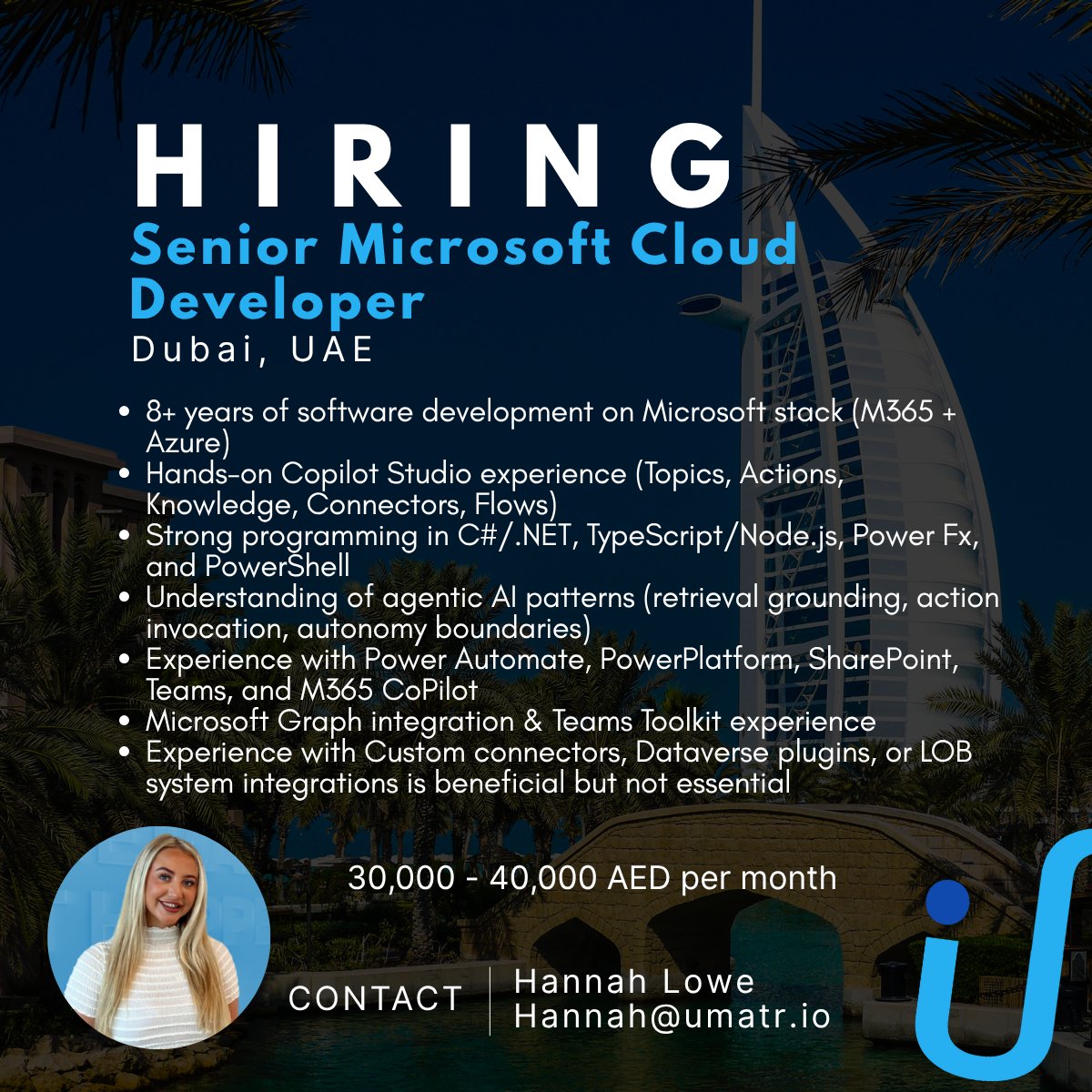 Hiring a Senior Microsoft Cloud Developer 👀

Start up Consultancy focussed on AI innovation🚀

📍#Dubai #UAE 
💰 30 - 40,000 AED per month

Full JD &amp; Apply: umatr.io/jobs/2930-seni…

#Copilot #Microsoft365 #PowerPlatform #Azure #AI #hiring #developer #cloud #Software