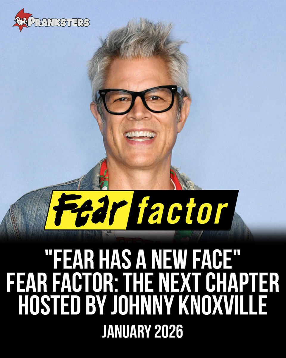 RealPranksters's tweet photo. FEAR FACTOR IS BACK
Johnny Knoxville brings his brand of chaos to the most extreme challenges yet. Are you ready to face your fears?
Fear Factor: The Next Chapter
January 2026
#FearFactor #JohnnyKnoxville #TheNextChapter #January2026 #ExtremeTV https://t.co/ipE5xLILJZ