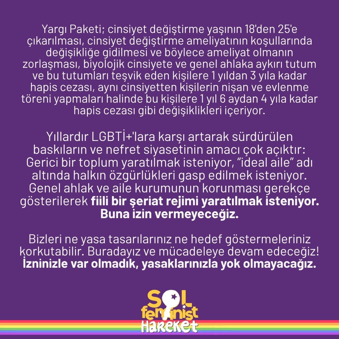 fiili bir şeriat rejimi yaratılmak isteniyor.
buna izin vermeyeceğiz!

kadınları, lgbti+'ları, tüm kamuoyunu bu yasaya karşı birleşmeye ve mücadele etmeye çağırıyoruz!