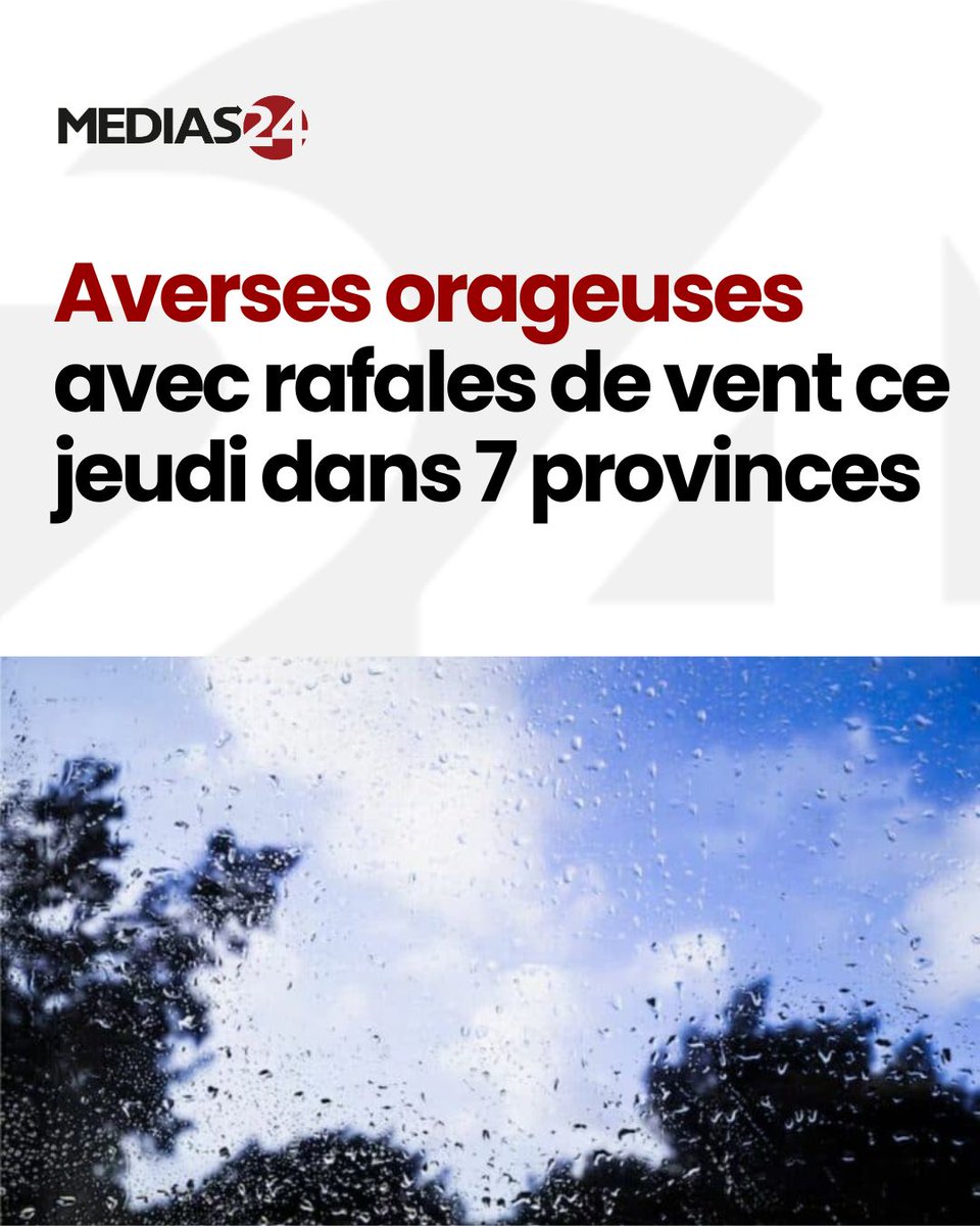 Medias24's tweet image. medias24.com/2025/10/16/ave…
Des averses orageuses localement fortes avec rafales de vent sous orages sont attendues, ce jeudi 16 octobre, dans sept provinces du Royaume.