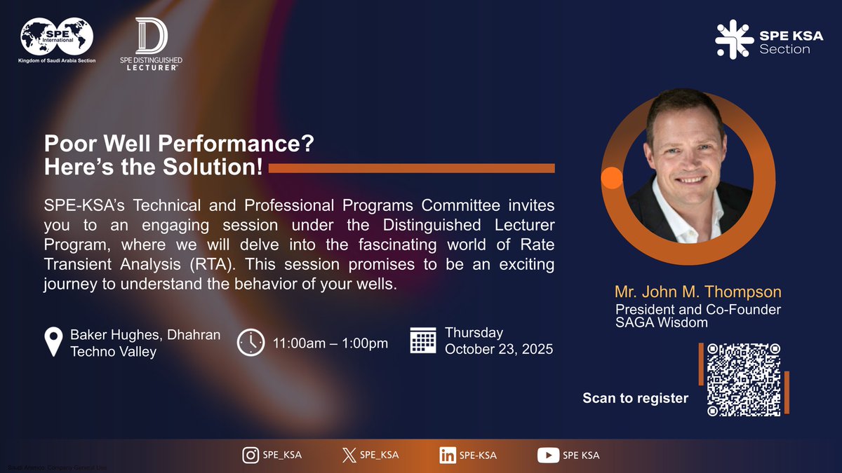 #SPE_KSA invites you to attend a #Distinguished_Lecturer_Program session with Mr. John Thompson, President &amp; Co-Founder of SAGA Wisdom, on Rate Transient Analysis (RTA) and understanding well behavior.

Scan the QR code or click the link to register: spe-ksa.org/sign-up-for-th…