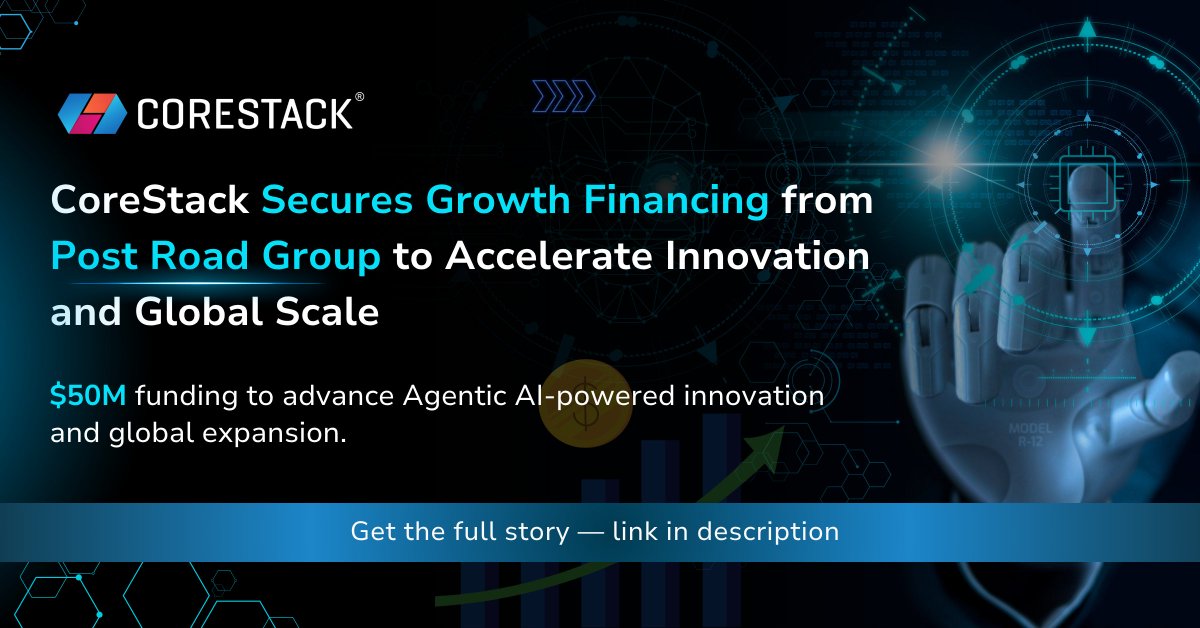 corestack's tweet image. CoreStack secures $50M growth financing from Post Road Group ๐
โจ AI agentic powered innovation
๐ Global expansion
โก Multi-cloud governance leadership
Learn more ๐ hubs.li/Q03NVyvp0
#CoreStack #Funding #CloudGovernance #AI #FinOps