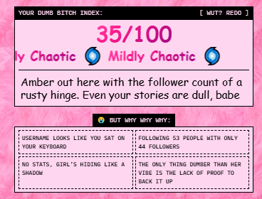 4Mahaoy's tweet photo. I'm 35% Dumb B*tch.
Checks out.
What's your DBI? @vana #datarevolution https://t.co/p3afERXpFb