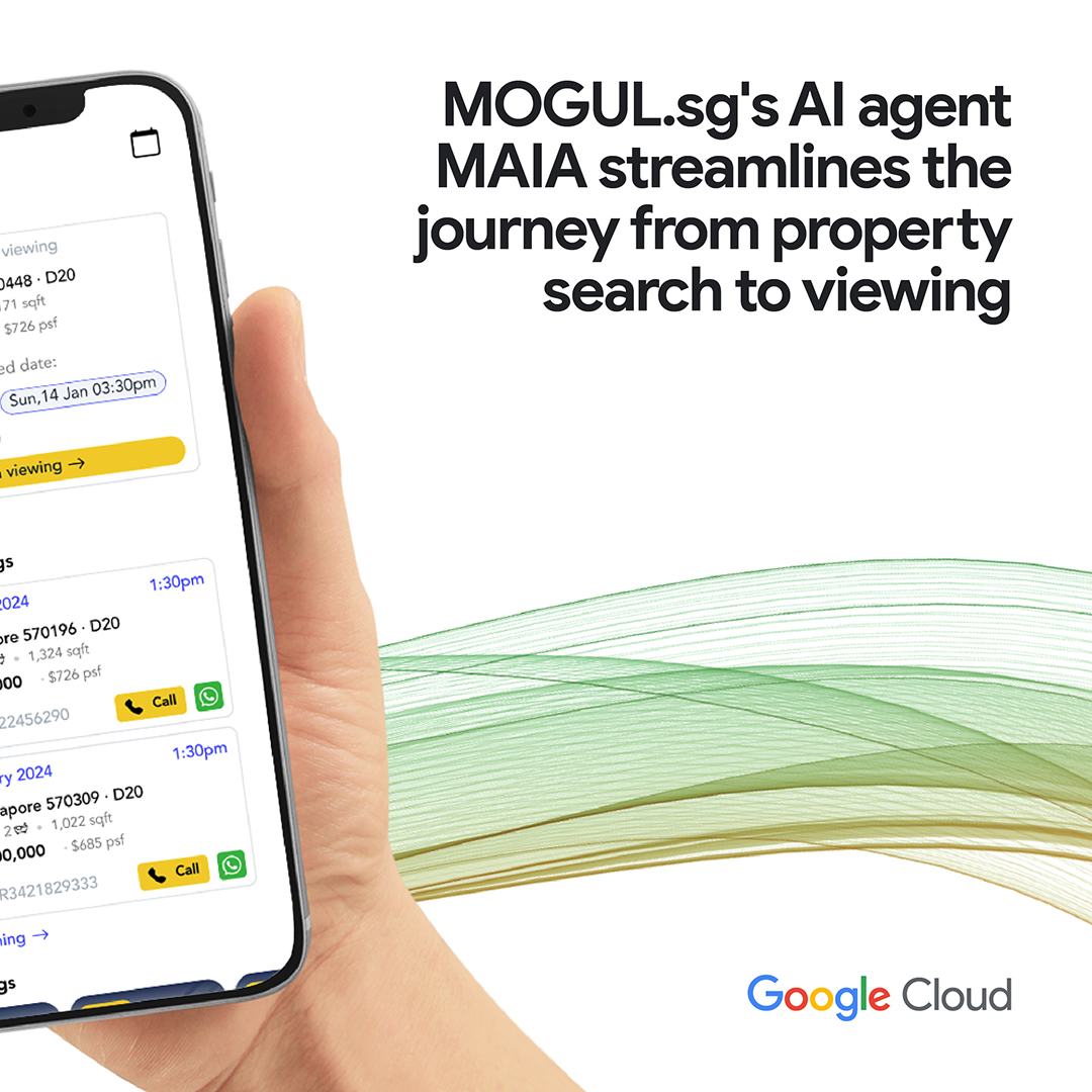 GoogleCloud_SG's tweet image. MOGUL.sg is redefining the homebuying journey with its AI property agent, MAIA. It assists your search and schedules viewings on WhatsApp, all powered by #GoogleCloud.

🏡 See how they did it with help from #GoogleCloudPartner Cloud Mile → goo.gle/43fv7xQ