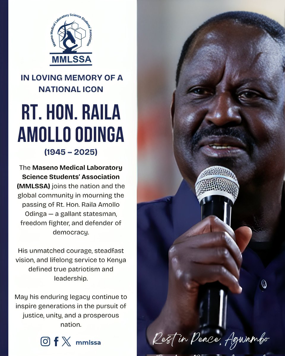 Maseno_MLSSA's tweet photo. A giant has fallen.
From the fight for freedom to the dream of a united Kenya, @RailaOdinga lived for the people.
True leadership is service. True patriotism is sacrifice.

Fare thee well, Baba. Rest in Peace, Agwambo.🇰🇪
#RIPRailaOdinga #BabaWaTaifa #MMLSSA #KenyaMourns https://t.co/8bOcjS9YaV