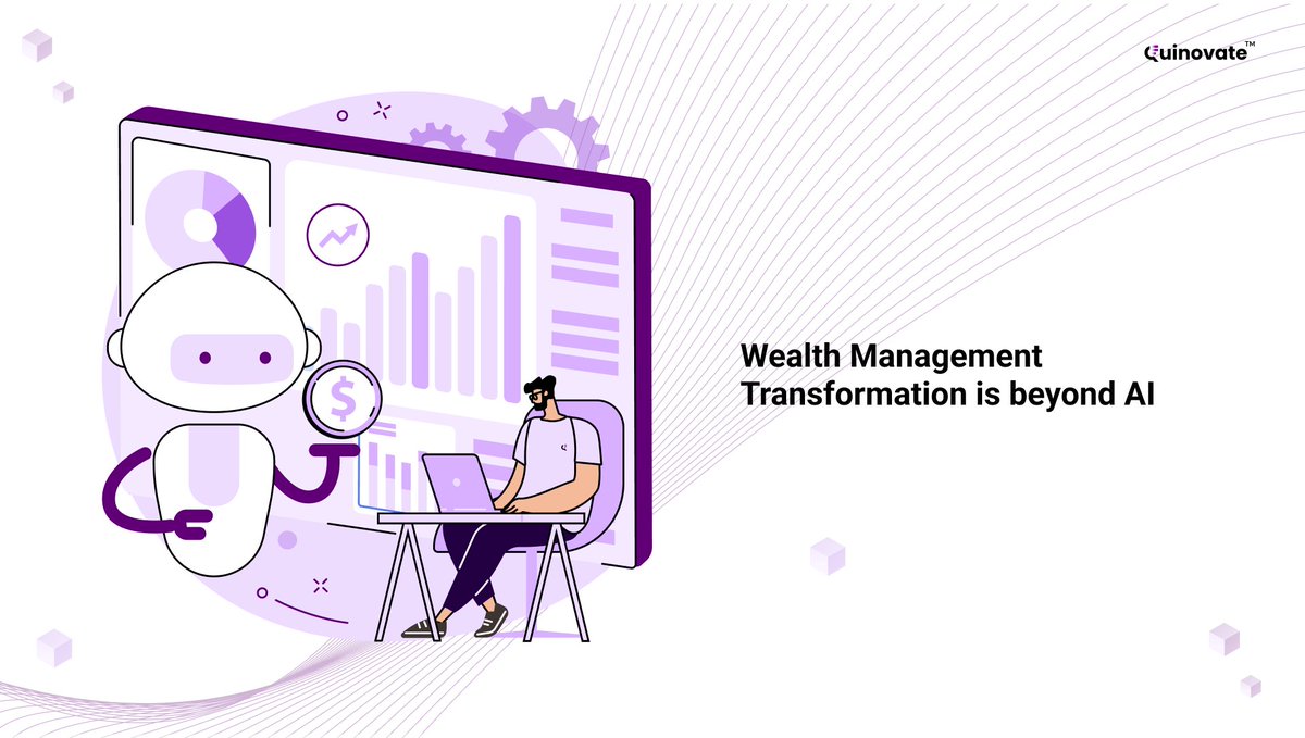 Wealth Management Transformation is beyond AI 
•Using intelligence wisely
•Converting Unstructured data to compliance complexity
•Turning challenges into opportunities 
 #Quinovate #AI #WealthManagement #OperationalExcellence #IDP #DigitalWealth #wealth