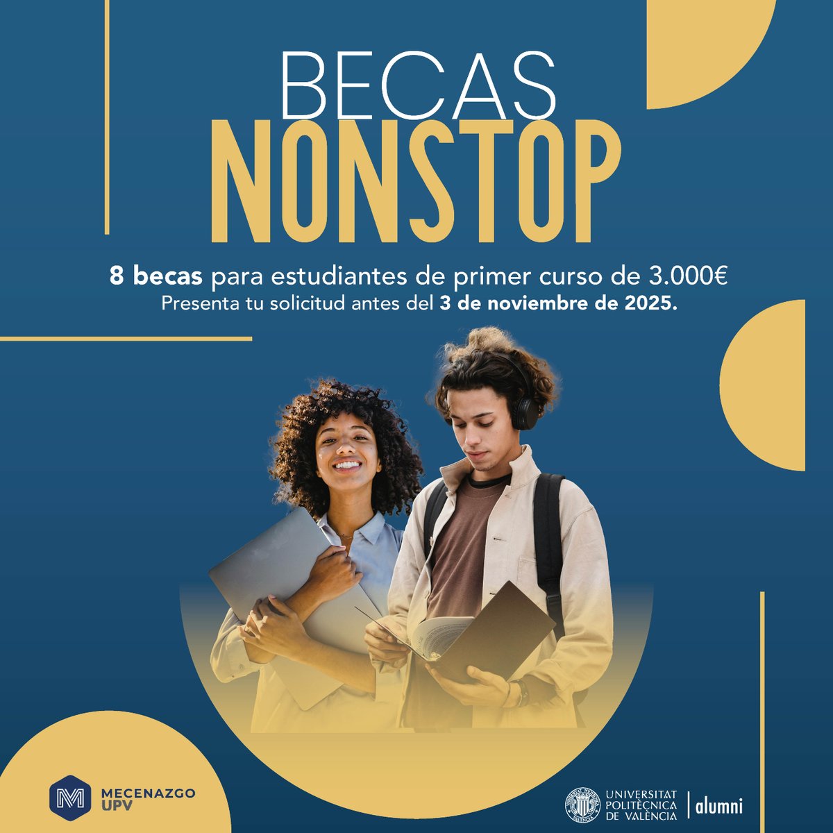 🎓 ¡Convocatoria abierta: Becas Alumni UPV Non stop!

Si eres estudiante de @instaUPV, esta es tu oportunidad 💫

💰 8 becas de 3.000 €
📅 Plazo abierto hasta el 3 de noviembre
📍 Convocadas Alumni y Oficina de Mecenazgo

👉 Solicitudes: alumni.upv.es/es