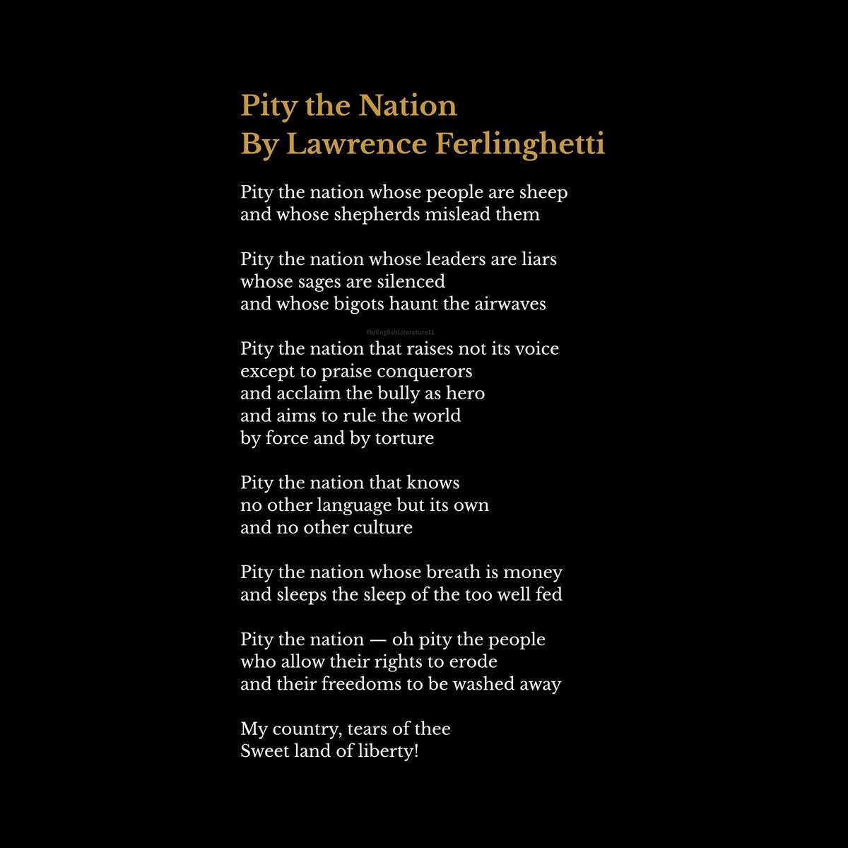 kalmantibs's tweet image. "In 2007, Lawrence Ferlinghetti wrote the poem “Pity the Nation,” inspired by Kahlil Gibran’s original work of the same title, published in 1933. Both poets’ words echo an ageless truth — that history often repeats itself. O, sweet land of liberty!"

🙏🏼🌎🕊️

📷 English Literature