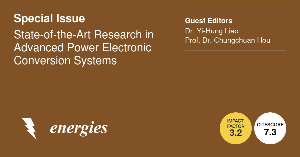 energies_mdpi's tweet image. 📚 #CallForReading Explore the Special Issue  &quot;State-of-the-Art Research in Advanced #PowerElectronic #ConversionSystems&quot;.  

👉 brnw.ch/21wWFRJ

#Converters #Devices #Circuit #RenewableEnergySystems #MagneticsMaterials

#mdpienergies #openaccess