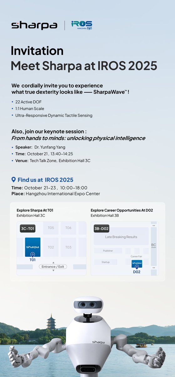 SharpaRobotics's tweet image. Join us at #IROS2025 in Hangzhou!
Come and experience human-level dexterity and ultra-responsive tactile sensing with #SharpaWave🙌
See you soon!
#Sharpa #Robotics #AI #DexterousHand #TactileSensing