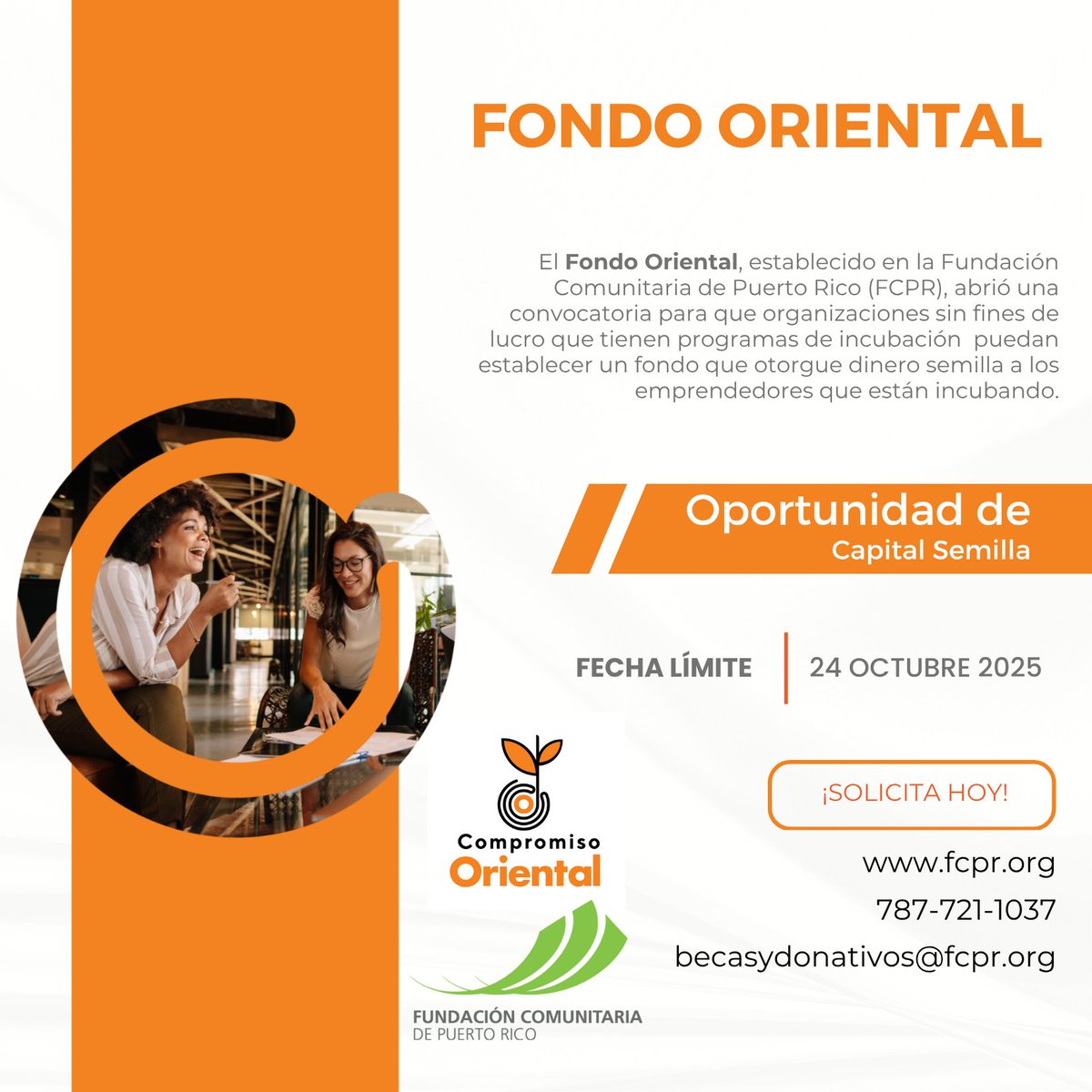 🚨 ¡Aún puedes solicitar!
Si tu organización impulsa a pequeños negocios en incubación o aceleración, el #FondoOriental2025 puede ayudarte a crecer.

¡Conoce todos los requisitos y solicita hoy!

🗓️ Fecha límite: 24 de Octubre
🔗 fcpr.org/fondo-oriental…