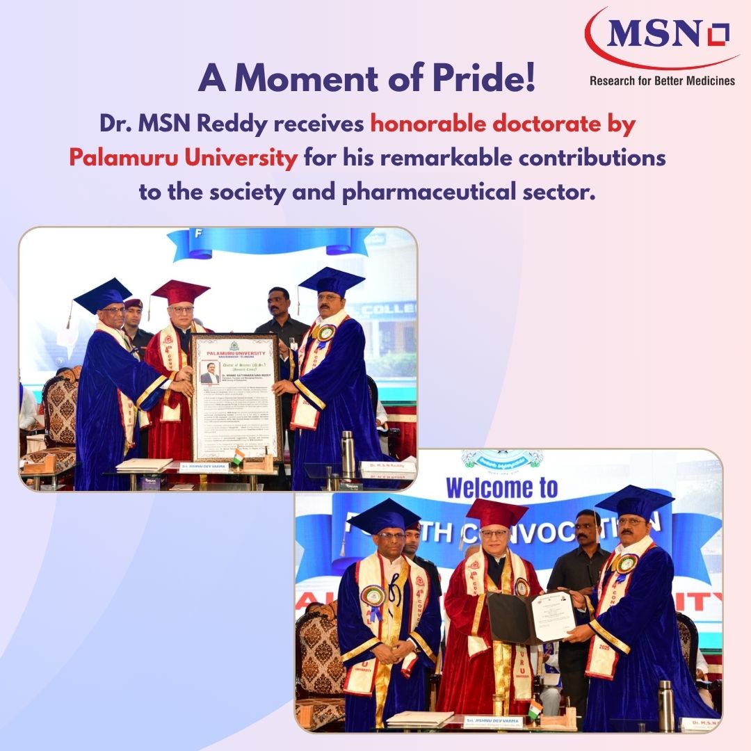 We are happy to share that our beloved Chairman, Dr. MSN Reddy has been conferred with an Honorable Doctorate by Palamuru University, recognizing his outstanding contributions to society and the pharmaceutical sector.
#DrMSNReddy #PharmaceuticalLeadership #MSNGroup #SocialImpact