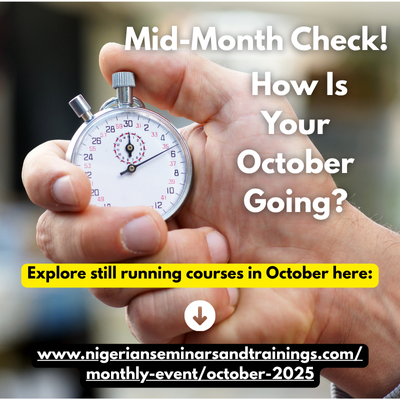 NigerianSeminar's tweet image. We’re Halfway Through October — Are You on Track or Need a Reset?
Small steps count. Refocus, re-energise, and finish strong!
Explore running growth courses in October here: nigerianseminarsandtrainings.com/monthly-event/…

#CareerGrowth  #MidMonthCheck #KeepLearning #NigerianSeminarsAndTrainings