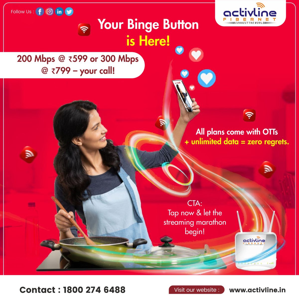 activline_'s tweet photo. 🍿 Your Binge Button is Here!

Stream, cook, chill — do it all without buffering!
🎬 Choose your speed:
💥 200 Mbps @ ₹599/month
⚡ 300 Mbps @ ₹799/month
All plans come with Free OTTs + Unlimited Data = Zero Regrets!

📞 1800 274 6488
🌐 https://t.co/Zw2rn9lzQU https://t.co/YaqY11wNTK