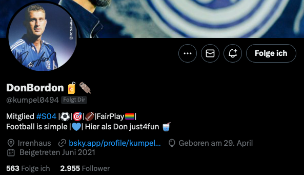 +++#Schalke-Empfehlung No. 12+++

Für viele der Schalke-Opa (nicht der von Instagram). Für mich immer noch ein absoluter King, vor allem der König der GIFs. <a href="/kumpel0494/">DonBordon🧃🦦</a> ist ein stabiler Atze mit guter Meinung und viel Knowledge.

Falls ihr ihm noch nicht folgt... selber Schuld