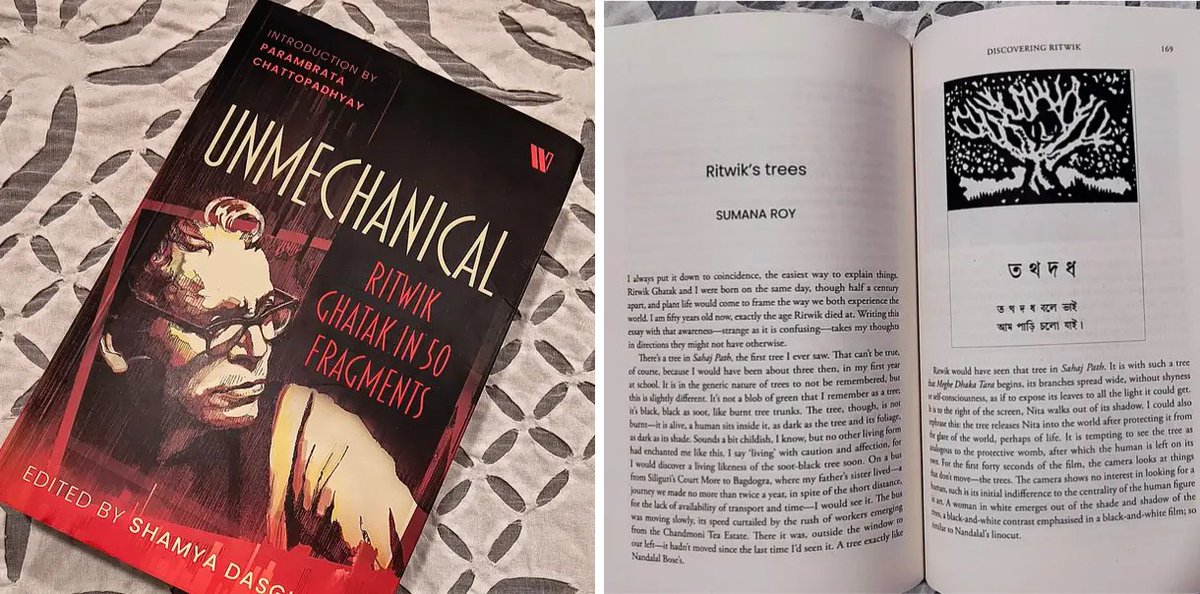 SumanaSiliguri's tweet image. My essay RITWIK&apos;S TREES in UNMECHANICAL, an anthology of writing on Ritwik Ghatak on his birth centenary. 

Edited by @shamyad, the book is now available to order and buy online and in bookstores.