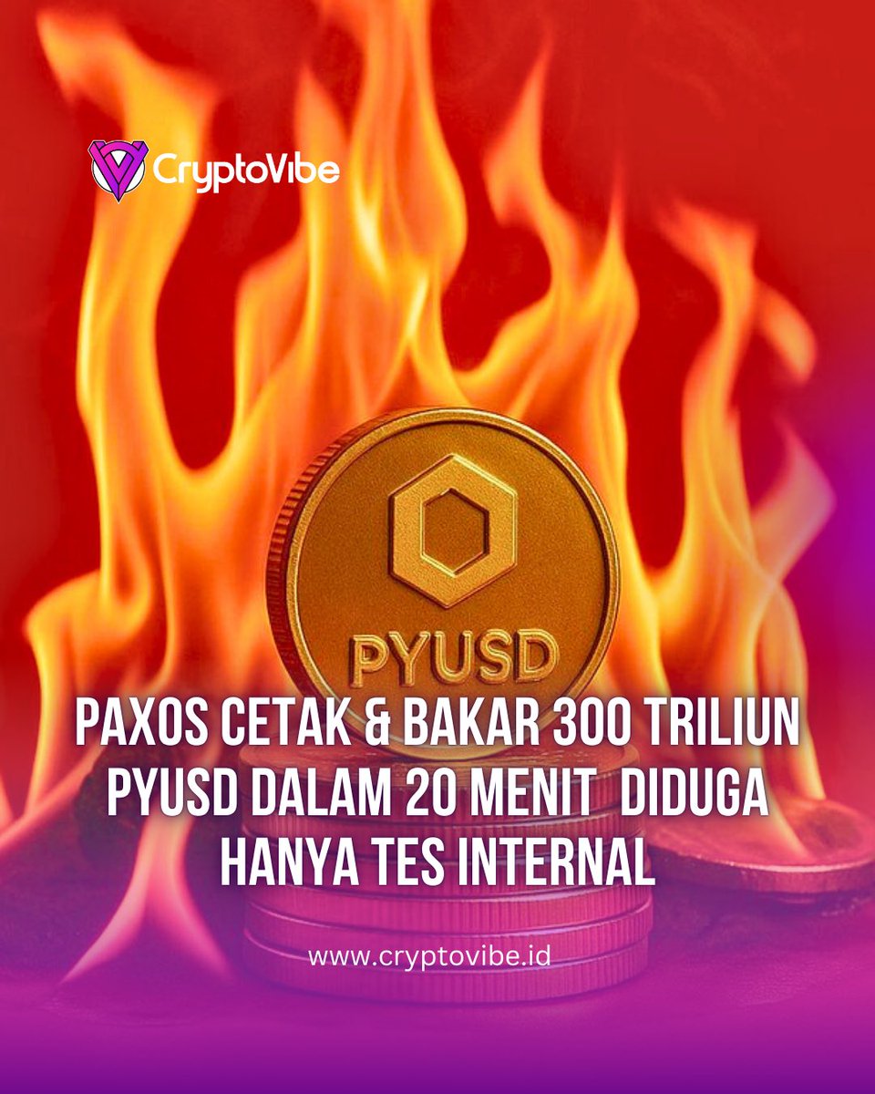 cryptovibe_id's tweet image. Paxos cetak &amp;amp; bakar 300 triliun PYUSD dalam 20 menit 😳
Diduga cuma uji internal, tidak pengaruhi harga.

#PYUSD #Paxos #CryptoNews #Blockchain #Stablecoin #CryptoUpdate